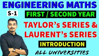 TAYLORS AND LAURENTS SERIES  S1  COMPLEX ANALYSIS  ENGINEERING MATHS  DIFFERENTIAL CALCULUS [upl. by Rimola513]