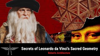 Secrets of Leonardo da Vincis Sacred Geometry [upl. by Ynattir40]