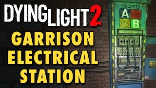 Dying Light 2 Guide  Garrison Electrical Station Puzzle Solution Safe Code amp Inhibitor Location [upl. by Eerpud789]