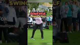 “THE TOP 10 MOST POWERFUL SWINGS IN GOLF” PART 1 [upl. by Gottfried]