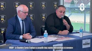 Le Chambéry Savoie Stadium va accueillir deux matchs internationaux en novembre [upl. by Xirtaeb]