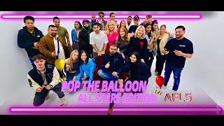 POP THE BALLOON 🎈 ALLSTARS EDITION 👑 PART1 poptheballoon findyourlove funny comedy [upl. by Irmo]