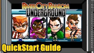 River City Ransom Underground  Quick Start Guide [upl. by Anabal]