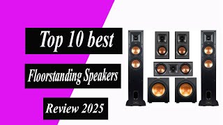 Top 10 best Floorstanding Speakers in 2025 [upl. by Harrow]