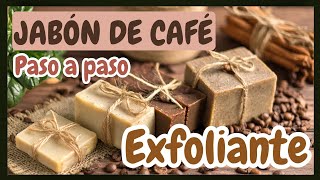 ✅ COMO HACER JABÓN ARTESANAL DE CAFÉ ☕️ EXFOLIANTE [upl. by Kitrak863]