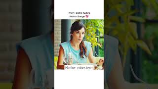 Some habits never change 💖 handeerçel kerembürsin sencalkapimi viralvideo shorts [upl. by Quincey508]