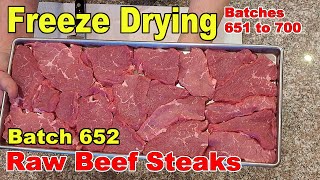 Freeze Drying Batch 652 Beef Tri Tip RAW Steaks [upl. by Carine856]