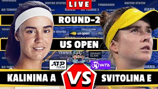 🔴LIVE Svitolina E vs Kalinina A • US OPEN 2024 round2 Svitolina Kalinina tennis wta atp [upl. by Adah122]