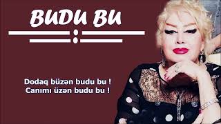 İlhamə Quliyeva  Budu Bu Lyrics [upl. by Nitsew709]