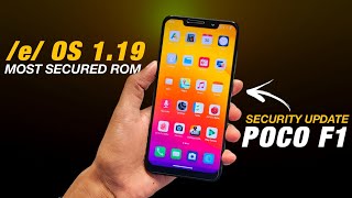 POCO F1  e OS 119  Privacy Focused Custom Rom  Android 13  Fixed Bug amp Security Update [upl. by Dlorag]