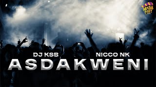 DJ KSB ft Nicco NK Asdakweni  official audio [upl. by Wylde843]