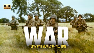 Top 5 War Movies of all Time [upl. by Methuselah]