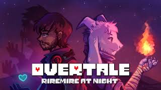 Overtale OST  Riremire at Night Cancelled [upl. by Antipus]