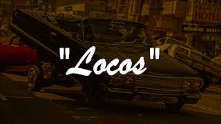 FREE Chicano Rap Type Beat  quotLocosquot  Old School Type Beat [upl. by Nangatrad16]