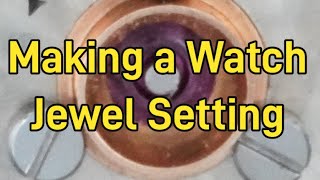 Making a Watch Jewel Setting 21 Jewel Illinois Pocket Watch  Most Detailed on YouTube [upl. by Ailaza26]