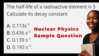 JAMB 2025 PHYSICS Nuclear Physics Sample Question Radioactivity [upl. by Aicemaj]