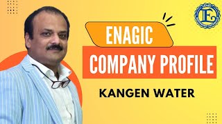 Enagic Company Profile in Detail  Kangen  kangen water  Enagic [upl. by Nnalatsyrc]