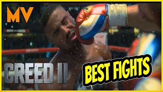 CREED 2 BEST FIGHT SCENES  MICHAEL B JORDAN BEST MOMENTS  NON STOP FIGHTS  NON STOP COMBAT [upl. by Eetsud]