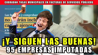 El Gobierno imputó a 95 empresas por cobrar tasas municipales en facturas de servicios públicos ASN [upl. by Oetam488]