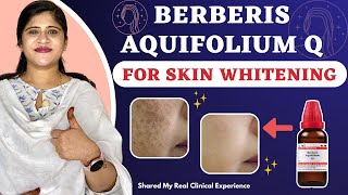 Berberis Aquifolium Q for Skin Whitening  Effective or Not  My Real Clinical Experience [upl. by Geof]