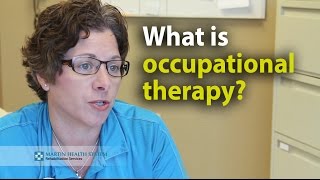 What is occupational therapy [upl. by Suckow]