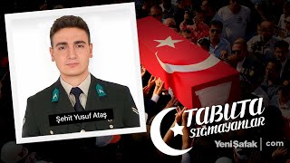 Tabuta Sığmayanlar Şehit Yusuf Ataş 184 Bölüm [upl. by Naicad]