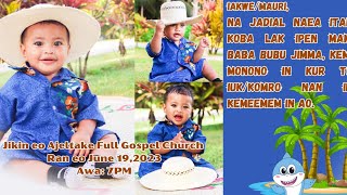 Jadial Naea Itaia 1st Kemem  Ajeltake Full Gospel Church [upl. by Netsrek616]