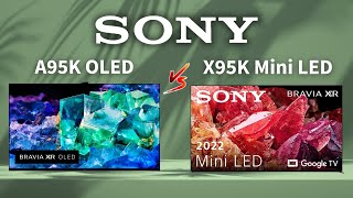 Sony A95K OLED or Sony X95K Mini LED Which Should You Choose [upl. by Sitruk]