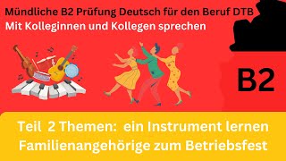 Smalltalk mit Kollegeninnen sprechen  Deutsch Beruf B2 Teil 2 Ein Instrument lernen  Betriebsfest [upl. by Edualcnaej]