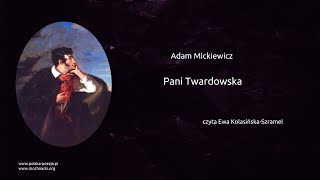 Adam Mickiewicz  Pani Twardowska [upl. by Llebasi]