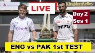 LIVE  ENG vs PAK 1st TEST ENG vs PAK 2024 Day 2Session 1 LIVE SCORE I HOMECITI TV [upl. by Willin883]