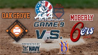 MOALB AAA State Championship  Game 9 Oak Groves Post 379 vs Moberly 6ers Post 6  YBMcast [upl. by Liahus]