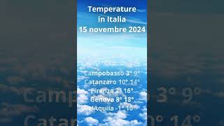 Temperature in Italia 15 novembre 2024 Short [upl. by Tadio590]