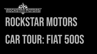 Rockstar Motors Car Tour Fiat 500S [upl. by Esinet]