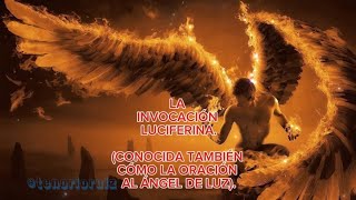 LA INVOCACIÓN LUCIFERINA [upl. by Kaasi]