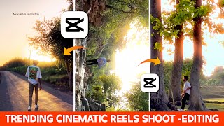 CINEMATIC REELS SHOOT amp EDITING  CINEMATIC REELS  A To Z  EDITING  CAPCUT  CAPCUT VIDEO EDITING [upl. by Tabb726]