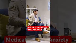 Medications for Anxiety Explained Part 5 [upl. by Robin268]