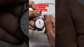 How to correctly wind an HMT watch hmtwatches mechanicalwatch hmtwatch mechanicalwatches [upl. by Ahsiekam]