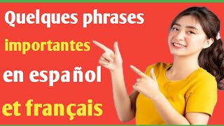 apprenons Quelques phrases importantes en español et français [upl. by Irolav988]