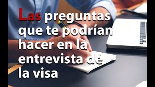 Entrevista de visa de turista documentos pasos y preguntas frecuentes [upl. by Desdamona265]