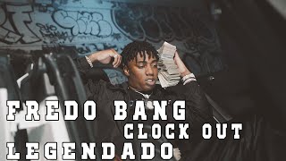 Fredo Bang  Clock Out LegendadoTradução [upl. by Schouten]