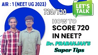 How Prabanjan scored 720 in NEET UG 2023  NEET Study Tips [upl. by Rednazxela]