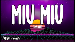 Tony Effe  MIU MIU Testo  Lyrics Video [upl. by Sheilah694]