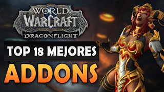 TOP 18 ADDONS ÚTILES PARA DRAGONFLIGHT  MITICAS PLUS RAID Y ENDGAME  WORLD OF WARCRAFT [upl. by Tammy783]