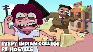 Every Indian College  Ft Indian Hostels amp Students [upl. by Pattison360]