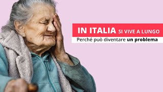 In Italia si vive a lungo  Perché può diventare un problema Italian subtitles [upl. by Ojiram]