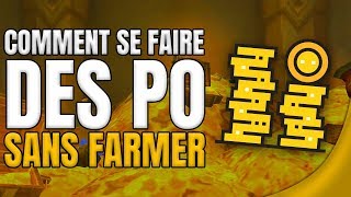 COMMENT SE FAIRE DES PO Sans farmer comme un fou  Elwynn et Toax FR [upl. by Henghold640]