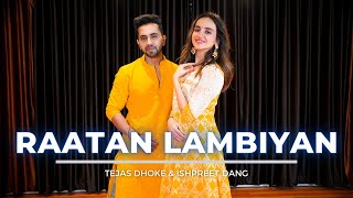 Raataan Lambiyan  Tejas Dhoke amp Ishpreet Dang  Dancefit Live [upl. by Serafine]