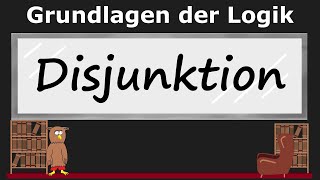 Erklärung Disjunktion Videolexikon Logik [upl. by Raamal176]