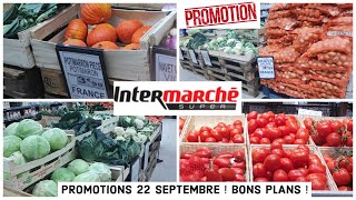 🤩 INTERMARCHÉ 💯 😱 PROMOTIONS 22 SEPTEMBRE 2024 💯 bonplan promotion 🎉 intermarché promotion [upl. by Dnallor]